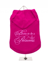 ''Born To Be A Princess'' Dog Hoodie / T-Shirt